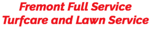 Fremont Lawn Care Services